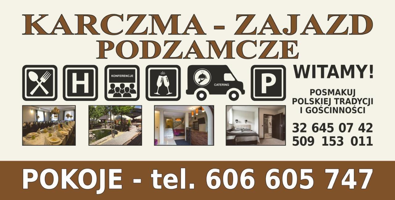 Zajazd Podzamcze Olkusz Exterior photo